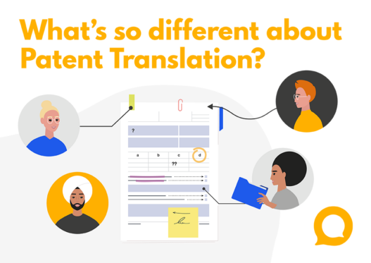 What’s so different about Patent Translation?